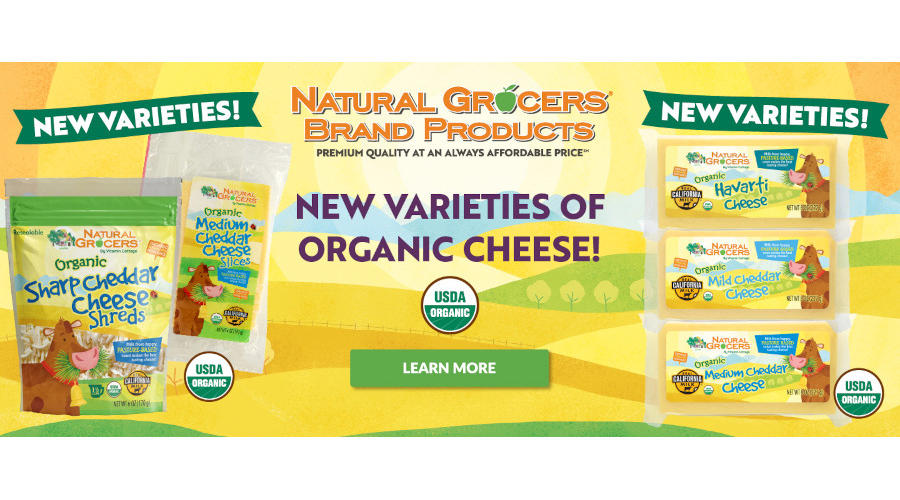 Natural Groceries house brand cheese line of five new organic varieties.