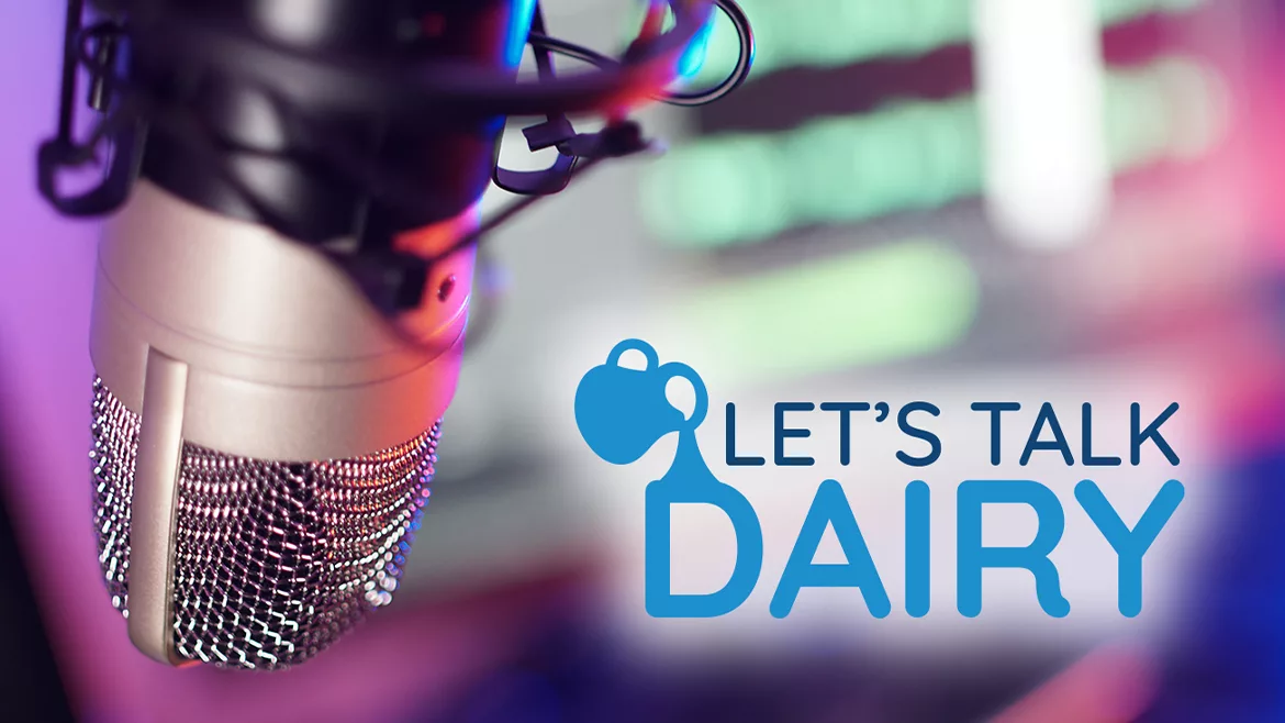 Let's Talk Dairy graphic with a boom microphone and colorful blurred background.