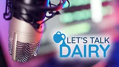 Let's Talk Dairy graphic with a boom microphone and colorful blurred background.
