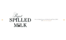 Project Spilled Milk